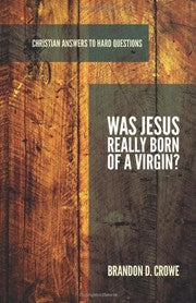 Was Jesus Really Born of a Virgin?