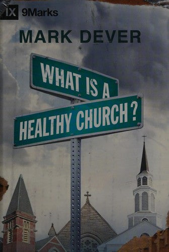 What Is a Healthy Church?