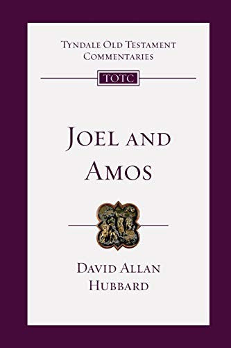 Joel and Amos - An Introduction and Commentary