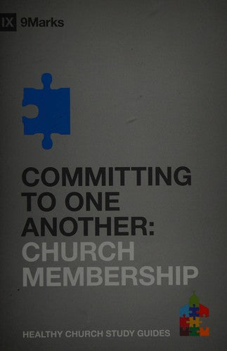 Committing to One Another - Church Membership