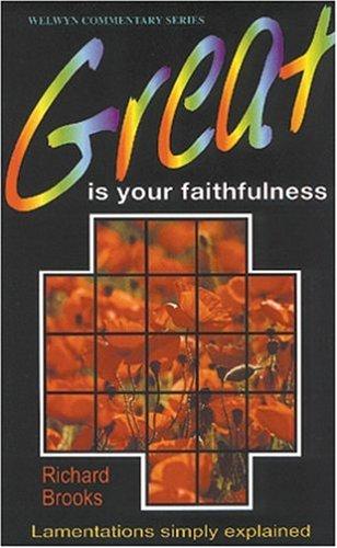 Great is Your Faithfulness - The Book of Lamentations Simply Explained