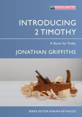 Introducing 2 Timothy - A Book for Today