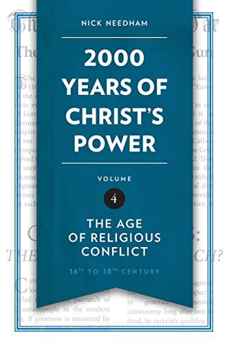 2,000 Years of Christ's Power Vol. 4 - The Age of Religious Conflict