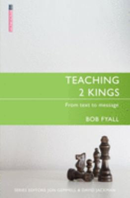 Teaching 2 Kings - From Text to Message