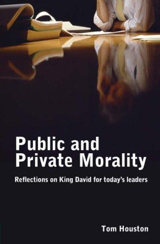 Public and Private Morality - Reflections on King David for Today's Leaders