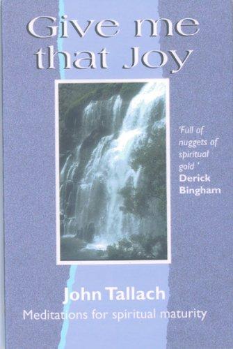 Give Me that Joy - A Simple Devotional Commentary on Acts 1:1-9:31