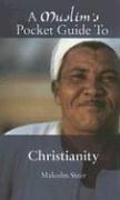 A Muslim's Pocket Guide to Christianity