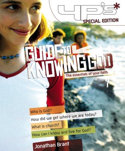 Guide to knowing God - the essentials of your faith