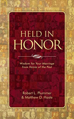 Held in Honor - Wisdom for Your Marriage from Voices of the Past