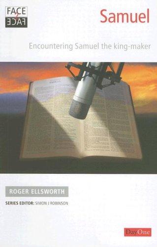 Samuel - Encountering the King-Maker