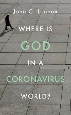 Where Is God in a Coronavirus World?