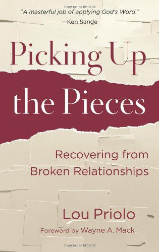 Picking Up the Pieces - Recovering from Broken Relationships