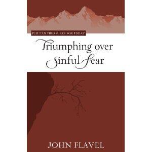 Triumphing Over Sinful Fear