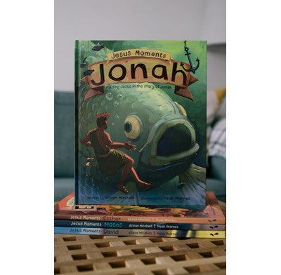 Jesus Moments: Jonah Finding Jesus in the Story of Jonah