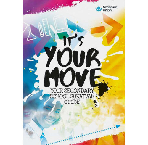 It's Your Move Your Guide to Moving Secondary School