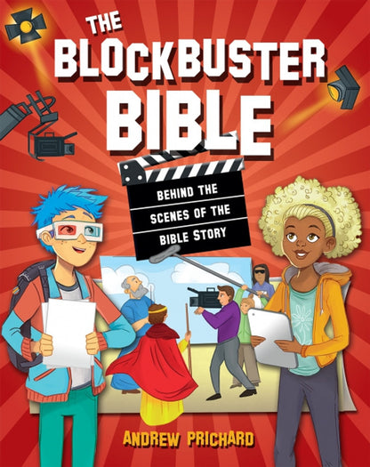 The Blockbuster Bible - Behind the Scenes of the Bible Story