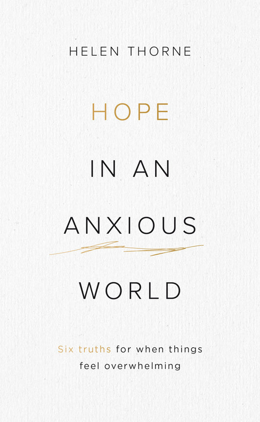 Hope in an Anxious World