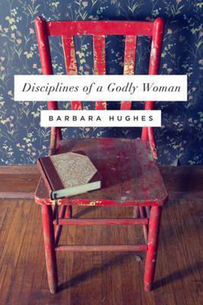 Picture of DISCIPLINES OF A GODLY WOMAN - paperback edition