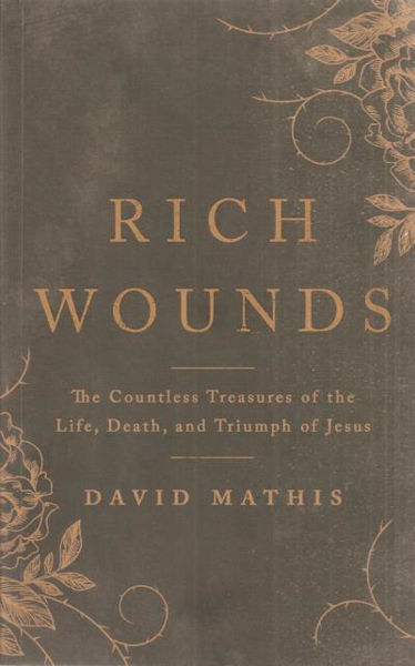 Picture of RICH WOUNDS 30 meditations on Easter