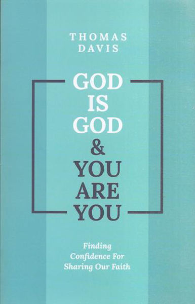 Picture of GOD IS GOD & YOU ARE YOU